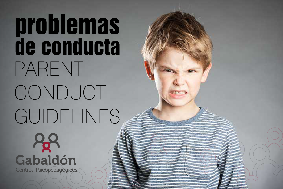 PARENT CONDUCT GUIDELINES | Gabaldón | Centros Psicopedagógicos